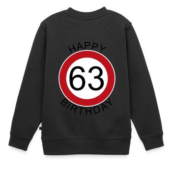 Joyeux anniversaire 63 panneau de signalisation - Sweat Premium enfant bio - noir - Dos - AI Model Kid Female (0cm)