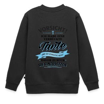 Vorsicht! verrückte Tante Verwandte Familie Kinder - Kinder Premium Organic Sweatshirt - Schwarz - Hinten - AI Model Kid Female (0cm)