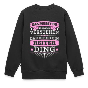 Das ist ein Reiter-Ding - Kinder Premium Organic Sweatshirt - Schwarz - Hinten - AI Model Kid Female (0cm)