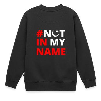 PAS EN MON NOM MUSULMAN ISLAM - Sweat Premium enfant bio - noir - Dos - AI Model Kid Female (0cm)