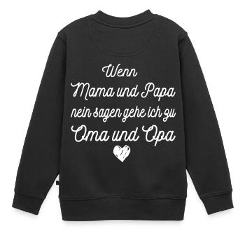 Oma und Opa, Enkel, Enkelin, Kinder, Kind, Familie - Kinder Premium Organic Sweatshirt - Schwarz - Hinten - AI Model Kid Female (0cm)