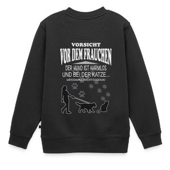 Vorsicht vor dem FRAUCHEN - Kinder Premium Organic Sweatshirt - Schwarz - Hinten - AI Model Kid Female (0cm)