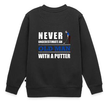 Golf Ne sous-estimez jamais un vieil homme avec un putter - Sweat Premium enfant bio - noir - Dos - AI Model Kid Female (0cm)