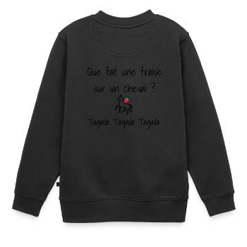 Blague du jour ! Cheval et Tagada - Sweat Premium enfant bio - noir - Dos - AI Model Kid Female (0cm)