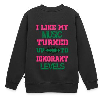 i like my music turned up to levels - Kids Premium Organic Sweatshirt - black - Back - AI Model Kid Female (0cm)