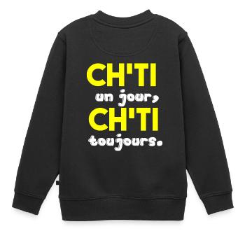 T shirt ch'ti un jour ch'ti toujours homme femme - Sweat Premium enfant bio - noir - Dos - AI Model Kid Female (0cm)