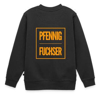 Ich bin ein Pfennigfuchser - Kinder Premium Organic Sweatshirt - Schwarz - Hinten - AI Model Kid Female (0cm)