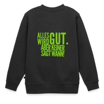 positiv denken - Kinder Premium Organic Sweatshirt - Schwarz - Hinten - AI Model Kid Female (0cm)