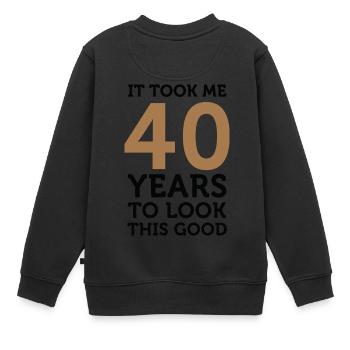 Es dauerte 40 Jahre, um so gut zu schauen! - Kinder Premium Organic Sweatshirt - Schwarz - Hinten - AI Model Kid Female (0cm)