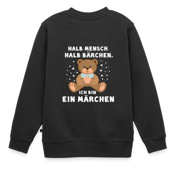 Halb Mensch halb Bärchen. Ich bin ein Märchen. - Kinder Premium Organic Sweatshirt - Schwarz - Hinten - AI Model Kid Female (0cm)