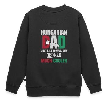 Ungarischer Vater ist viel cooler - Kinder Premium Organic Sweatshirt - Schwarz - Hinten - AI Model Kid Female (0cm)