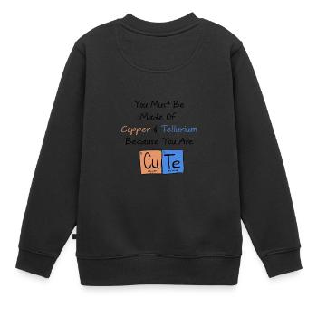 Vous devez être fait de cuivre et de tellure - Sweat Premium enfant bio - noir - Dos - AI Model Kid Female (0cm)