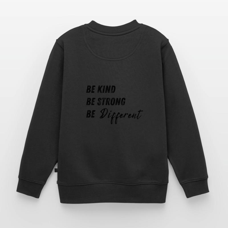 Sei freundlich Sei Sei anders Geschenk Kinder Premium Organic Sweatshirt