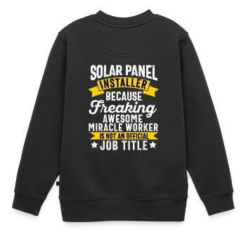 Solar Panel Installer Technician Men Renewable - Kids Premium Organic Sweatshirt - black - Back - AI Model Kid Female (0cm)