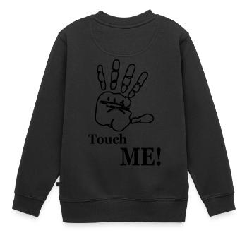 Touche-moi! main - Sweat Premium enfant bio - noir - Dos - AI Model Kid Female (0cm)