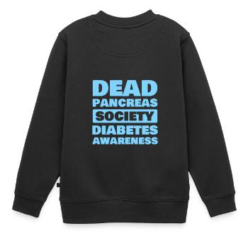 Dead Pancreas Society Sensibilisation au diabète DT1 - Sweat Premium enfant bio - noir - Dos - AI Model Kid Female (0cm)