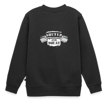 Shut Up and Squat Bodybuilding - Kinder Premium Organic Sweatshirt - Schwarz - Hinten - AI Model Kid Female (0cm)