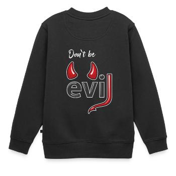 Ne soyez pas méchant - Devil’s Horns - Sweat Premium enfant bio - noir - Dos - AI Model Kid Female (0cm)