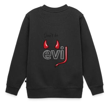 Ne soyez pas méchant - Devil’s Horns - Sweat Premium enfant bio - noir - Dos - AI Model Kid Female (0cm)