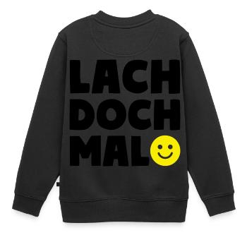 LACH DOCH MAL Smiley Motto - Kinder Premium Organic Sweatshirt - Schwarz - Hinten - AI Model Kid Female (0cm)
