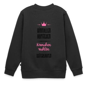 Hinfallen,Aufstehen,Krönchen richten,Weiterlaufen - Kinder Premium Organic Sweatshirt - Schwarz - Hinten - AI Model Kid Female (0cm)