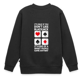 It's Okay If You Don't Like Blackjack Funny Casino - Kinder Premium Organic Sweatshirt - Schwarz - Hinten - AI Model Kid Female (0cm)