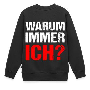 Warum immer ich? Warum - Kinder Premium Organic Sweatshirt - Schwarz - Hinten - AI Model Kid Female (0cm)