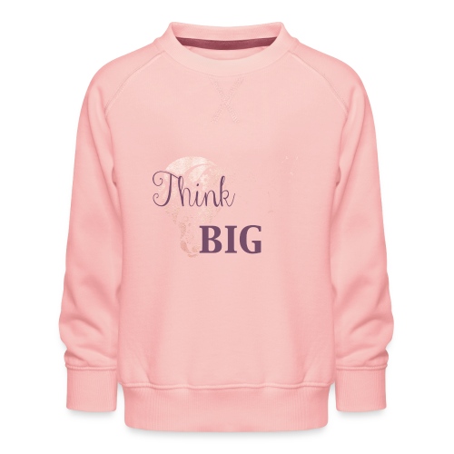 Think Big - rosegold - Kinder Premium Pullover