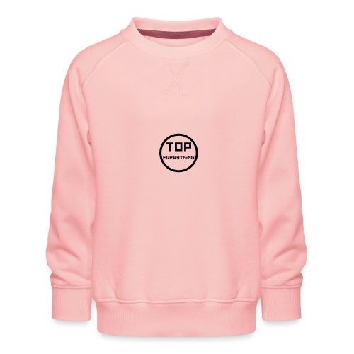 Top everything - Kids' Premium Sweatshirt