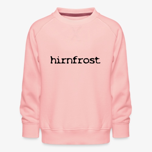 Hirnfrost - Kinder Premium Pullover
