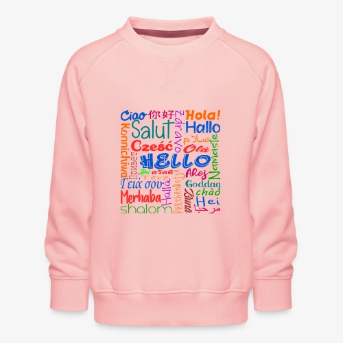 Hallo in mehreren Sprachen - Kinder Premium Pullover