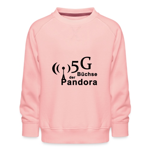5G Büchse der Pandora - Kinder Premium Pullover