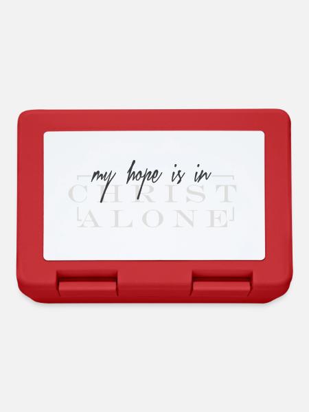 my hope is in christ alone - Brotdose - Rot