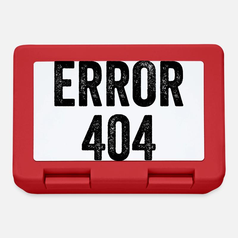Error 404 - Brotdose - Rot