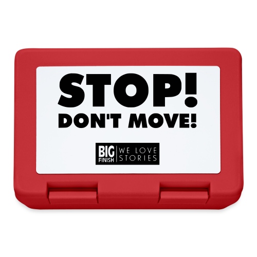 STOP Don t move - Lunchbox