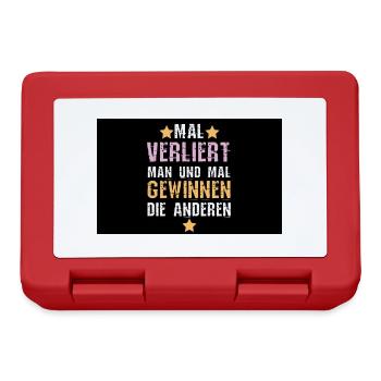 Mal verliert man und mal gewinnen die Anderen - Brotdose - Rot - Vorne