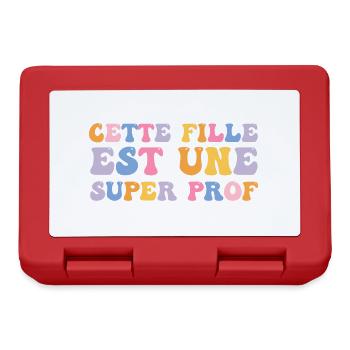 Cette fille est une super Prof - Boîte à goûter - rouge - Devant