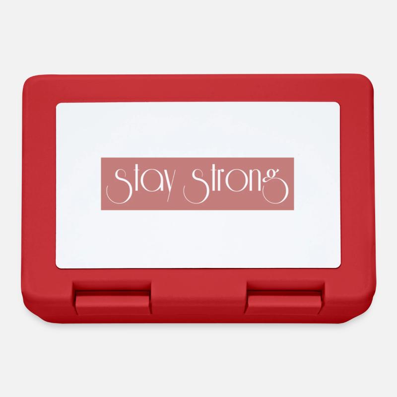 stay strong - Brotdose - Rot