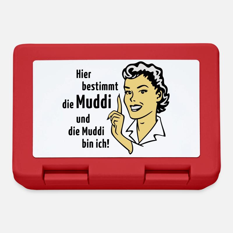 Hier bestimmt die Muddi und die Muddi bin ich! - Brotdose - Rot