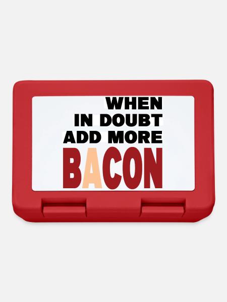 When in doubt add more BACON (black) - Lunchbox - red