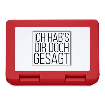 Ich hab's dir doch gesagt - Brotdose - Rot - Vorne