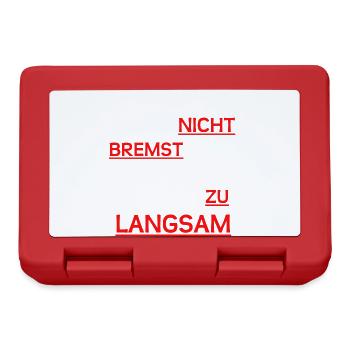 Wer vor der Kurve nicht bremst, ..... - Brotdose - Rot - Vorne