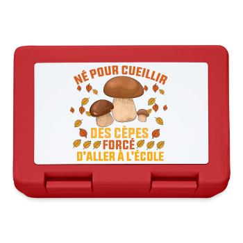 Né Pour Cueillir Des Cèpes Forcé daller à l'école - Boîte à goûter - rouge - Devant