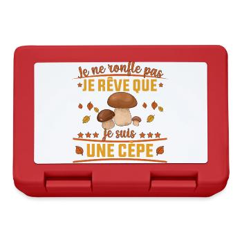 Je ne ronfle Pas je rêve que je suis une cèpe - Boîte à goûter - rouge - Devant