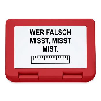 Wer falsch misst misst mist - Brotdose - Rot - Vorne