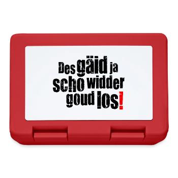 des gäid ja scho widder goud los! - Brotdose - Rot - Vorne