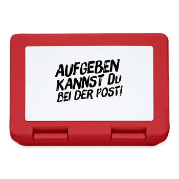 Aufgeben kannst Du bei der Post - Brotdose - Rot - Vorne