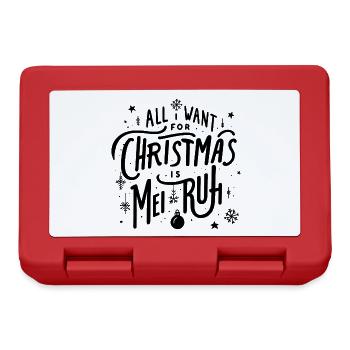 All i want for Christmas is mei Ruh! Weihnachten - Brotdose - Rot - Vorne