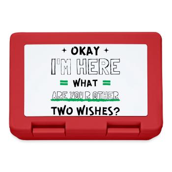 Cool Okay I'm Here What Are Your Other Two Wishes? - Lunchbox - red - Front