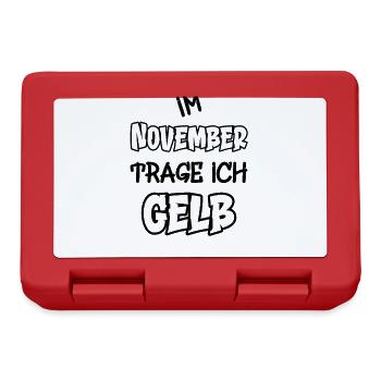 Im November trage ich gelb Spruch Farbe gelb - Brotdose - Rot - Vorne
